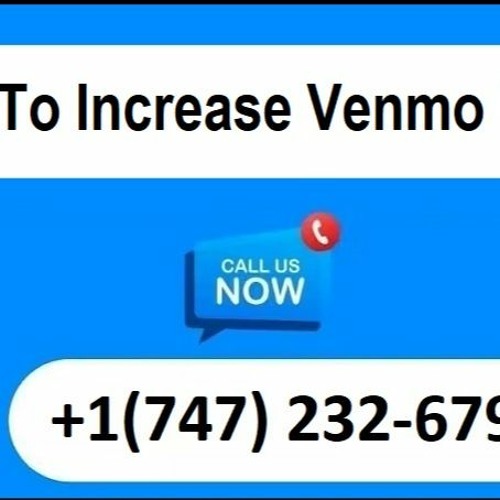 Stream How to Increase Venmo Limit A Comprehensive Guide to Boost Your