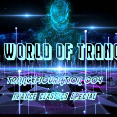 A World of Trance - Trancefiguration004 - Trance Classics Special