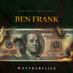 Ben Frank - WavyBabyLive (Prod. Geekinz)