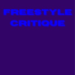 Freestyle Critique