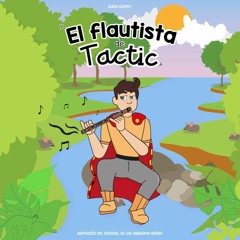 El Flautista De Tactic