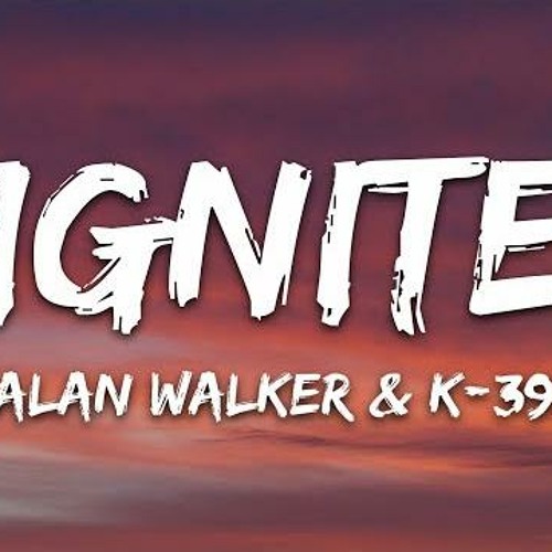 Alan Walker & K-391 - Ignite ft. Julie Bergan & Seungri