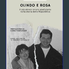 Read ebook [PDF] ⚡ Olindo e Rosa: Il più atroce errore giudiziario nella storia della Repubblica (