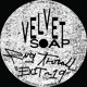 on Rig Thrall - Velvet Soap (La Rama Records) 10RAMA08