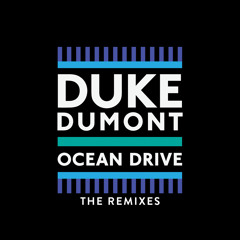 Ocean Drive (Hayden James Remix)
