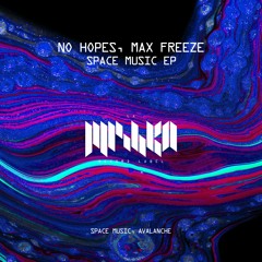 No Hopes, Max Freeze - Space Music (Radio Mix)