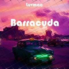 Luvmac - Barracuda (Original Mix ) FREE DOWNLOAD