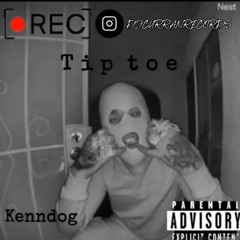 Kenndog - TipToe