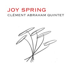 JOY SPRING (C. Abraham Quintet) :  "MIX"