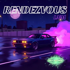 LNM - Rendezvous