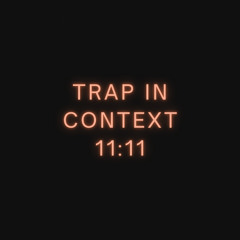 Trap in context - Origins