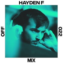 OFF Mix #22, by Hayden F