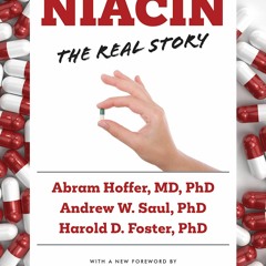 PDF/READ  Niacin: The Real Story (2nd Edition)