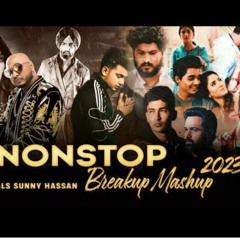 Nonstop Breakup Mashup 2023  Back To Memories Mashup 3  Sunny Hassan  Sad Songs Mashup