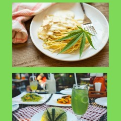 (⚡READ⚡) CANNABIS EDIBLES COOKBOOK: The Beginner's Cannabis Recipes Cookbook and