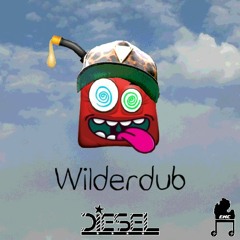 Wilderdub - Diesel In The Mix
