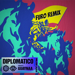 Major Lazer - Diplomatico ft. Guaynaa (Furo Remix)