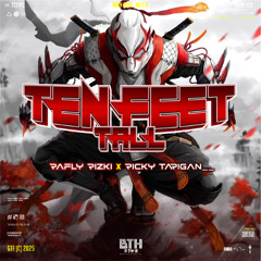 BTH 8THRILL - TEN FEET TALL #RR69 ( RICKY TARIGAN__ ) #KUNC!AGAIN