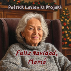 Feliz Navidad  Mama - Patrick Levien KI Projekt