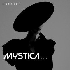 MYSTICA [SUMWEST EDIT]