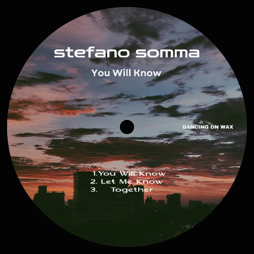 PREMIÈRE: Stefano Somma - Let Me Know