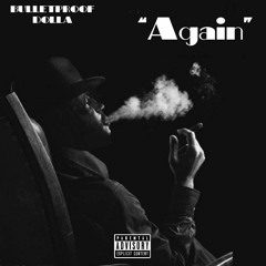 Again- BulletPROOF DOLLA