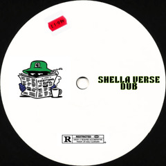 SHELLA VERSE DUB [FREE DL]