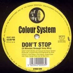 Colour System Inc. - Don't Stop (Starsky & Hutch Mix)