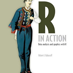 Read EPUB 📧 R in Action: Data Analysis and Graphics with R by  Dr. Rob Kabacoff EPUB