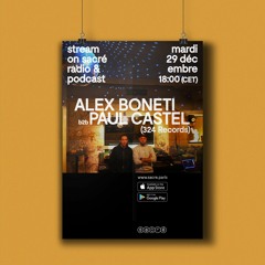 1h avec Alex Boneti b2b Paul Castel (324 Records)