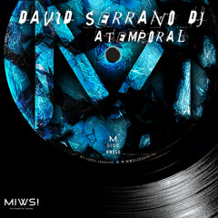 David Serrano Dj - Atemporal (Original Mix) @Atemporal