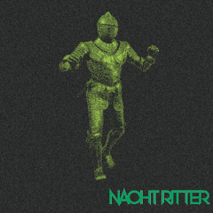 NACHT RITTER (live techno jam)