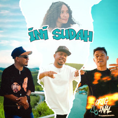 Ini Sudah (feat. Jhalo Jz & Jubi Rap)