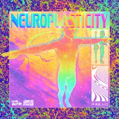 Neuroplasticity (feat. ahoootmess)