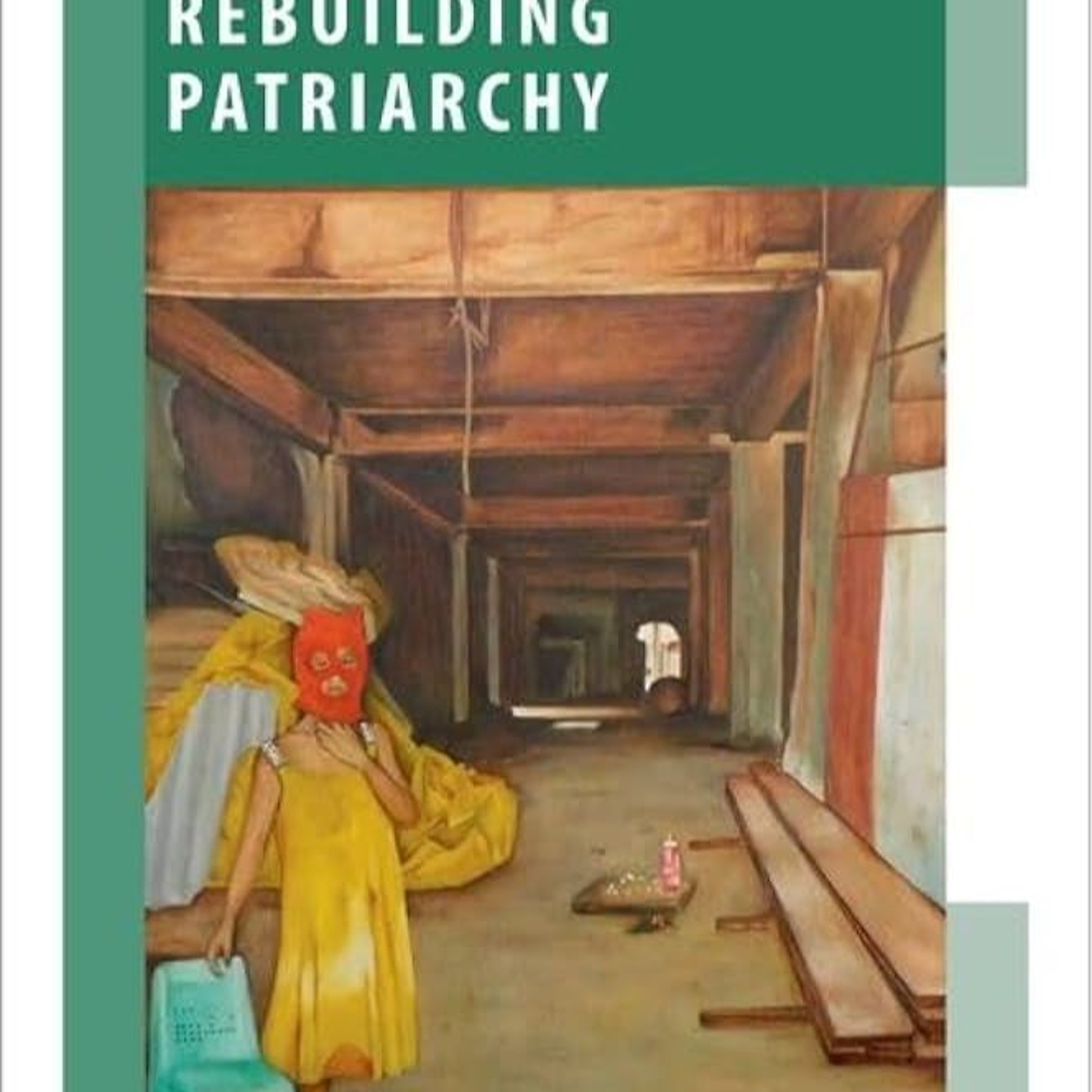 Resilient Patriarchies with Mel Johnston