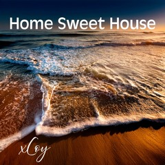 Home sweet house_Remastered