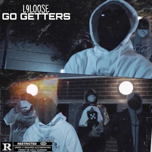 L9loose - Go Getters