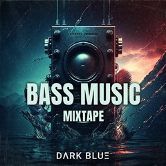 Bass Music Mixtape
