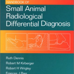 [Download] EPUB 🖌️ Handbook of Small Animal Radiological Differential Diagnosis by