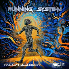 RICH LINER - RUNNING SYSTEM