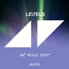 LEVELS (GR MiX3S EDIT)