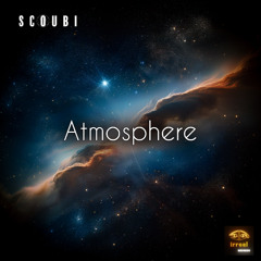 Scoubi - Atmosphère (Short Play)
