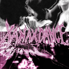 xanaxdance