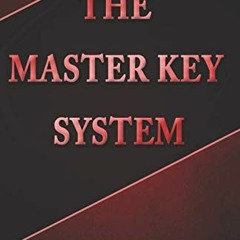 [PDF] ❤️ Read The Master Key System by  Charles F Haanel
