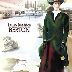 [Access] [KINDLE PDF EBOOK EPUB] I Married the Klondike by  Laura Beatrice Berton 📨