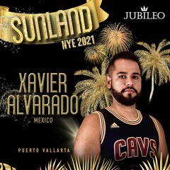 Xavier Alvarado - Jubileo Sunland NYE 2021