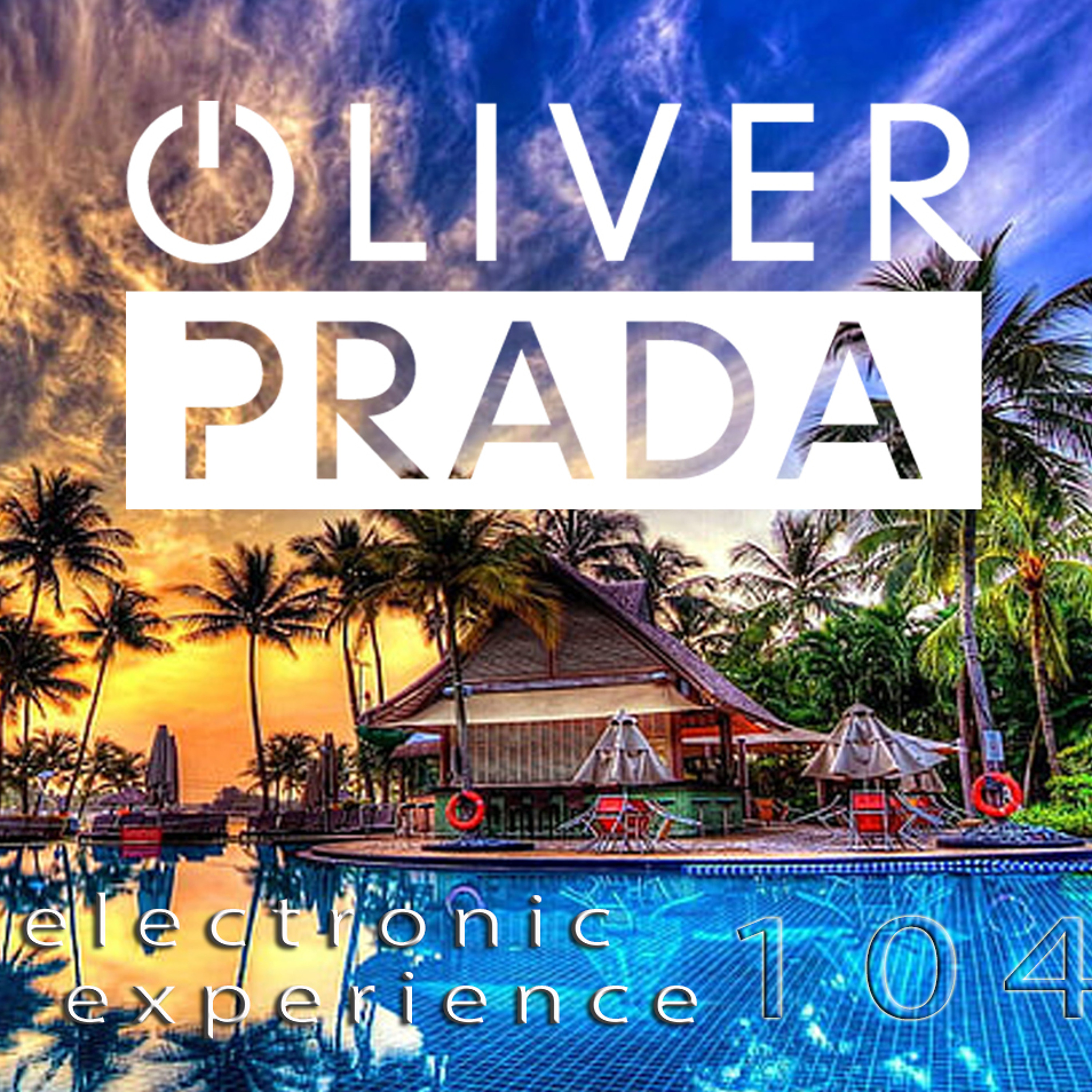 Electronic Experience "Summer Vibes" by Oliver Prada