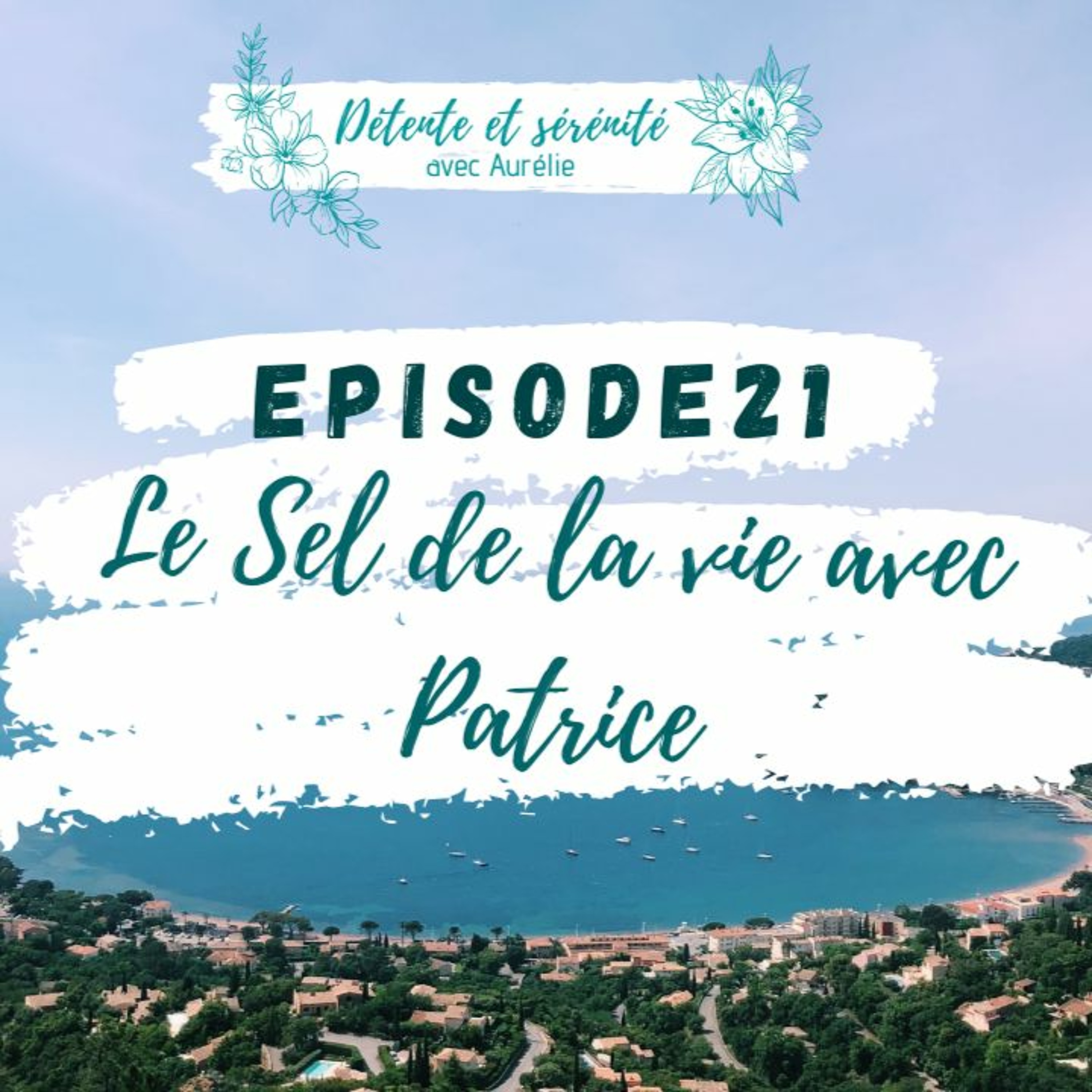 Le Sel de la Vie Podcast