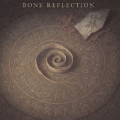 Wilds Vol.1: Bone Reflection