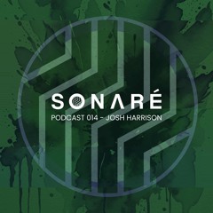 Sonarè Podcast 014 - Josh Harrison